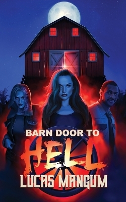Barn Door to Hell
