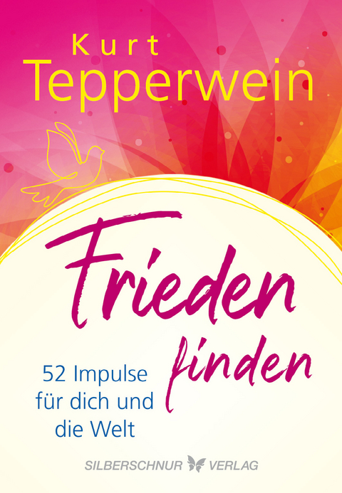 Frieden finden - Kurt Tepperwein