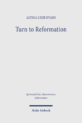 Turn to Reformation - Alyssa Lehr Evans
