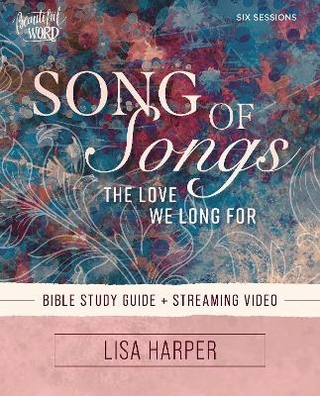 Song of Songs Bible Study Guide plus Streaming Video