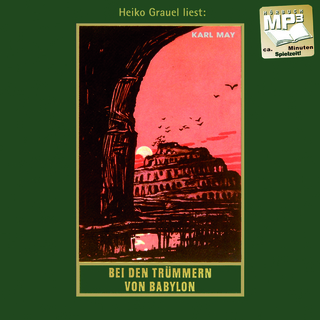 Bei den Trümmern von Babylon