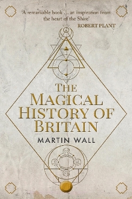 The Magical History of Britain - Martin Wall