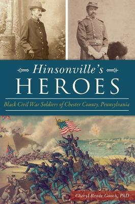 Hinsonville's Heroes - Cheryl Ren&eacute;e Gooch  Ph.D.