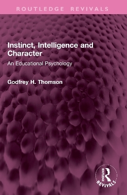 Instinct, Intelligence and Character