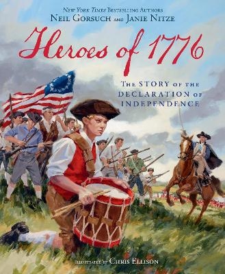 Heroes of 1776 - Neil Gorsuch, Janie Nitze