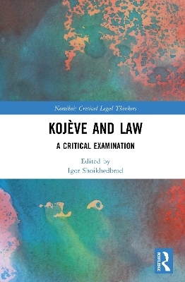 Kojève and Law - 