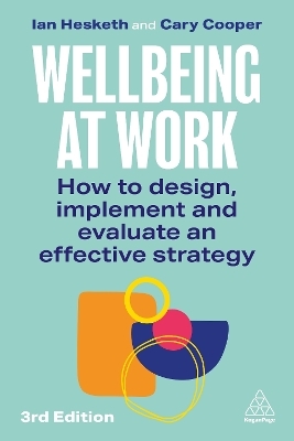 Wellbeing at Work - Ian Hesketh, Cary Cooper