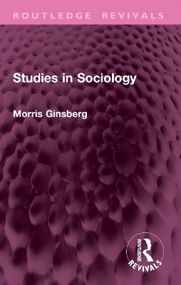Studies in Sociology - Morris Ginsberg