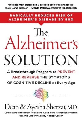 The Alzheimer's Solution - Dean Sherzai, Ayesha Sherzai