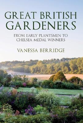 Great British Gardeners - Vanessa Berridge
