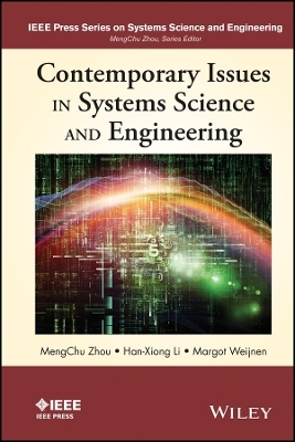 Contemporary Issues in Systems Science and Engineering - M Zhou