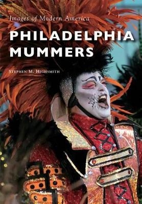 Philadelphia Mummers - Stephen M. Highsmith
