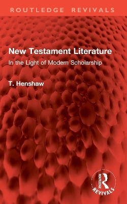 New Testament Literature - T. Henshaw
