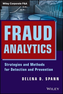 Fraud Analytics – Strategies and Methods for Detection and Prevention