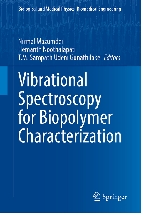 Vibrational Spectroscopy for Biopolymer Characterization - 