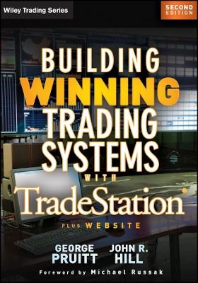 Building Winning Trading Systems with Tradestation  + Web Site, 2e