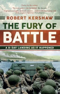 The Fury of Battle - Robert Kershaw