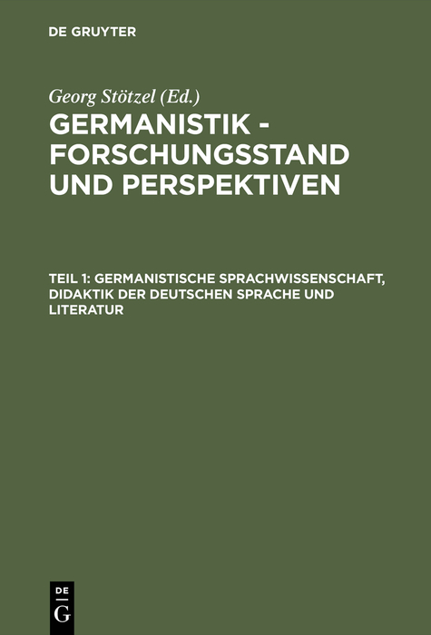 Germanistische Sprachwissenschaft, Didaktik der Deutschen Sprache und Literatur - 