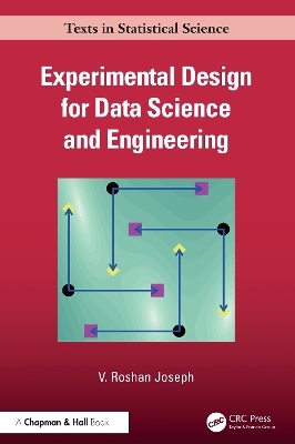 Experimental Design for Data Science and Engineering