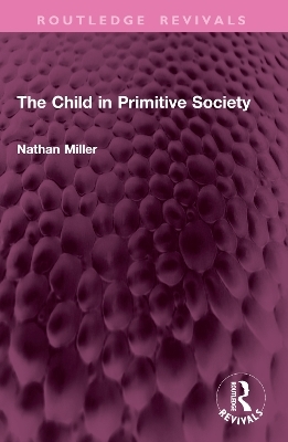 The Child in Primitive Society