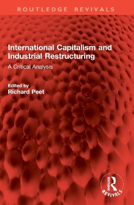 International Capitalism and Industrial Restructuring
