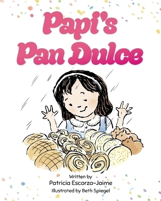 Papi's Pan Dulce - Patricia Escorza-Jaime