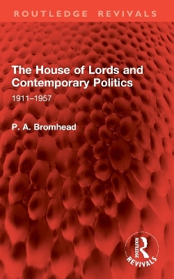 The House of Lords and Contemporary Politics