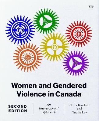 Women and Gendered Violence in Canada - Chris Bruckert, Tuulia Law