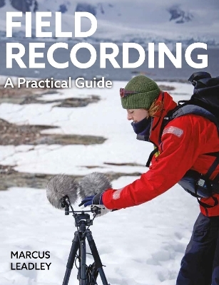 Field Recording - Marcus Leadley