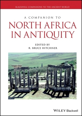 A Companion to North Africa in Antiquity - RB Hitchner