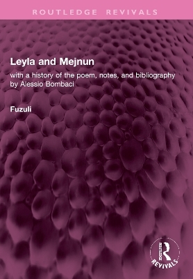 Leyla and Mejnun -  Fuzuli
