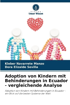 Adoption von Kindern mit Behinderungen in Ecuador - vergleichende Analyse - Kleber Navarrete Manzo, Dora Elizalde Sevilla