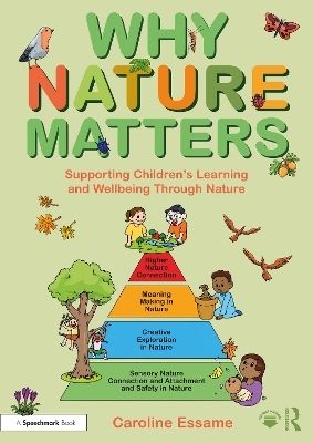 Why Nature Matters - Caroline Essame
