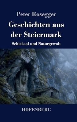 Geschichten aus der Steiermark