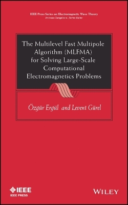The Multilevel Fast Multipole Algorithm (MLFMA) for Solving Large–Scale Computational Electromagnetics Problems