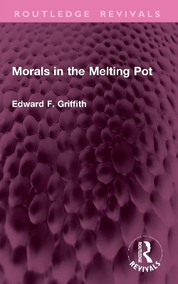 Morals in the Melting Pot