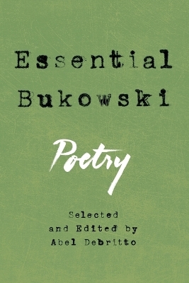 Essential Bukowski