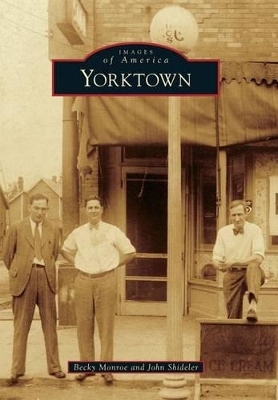Yorktown - Becky Monroe, John Shideler