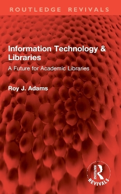 Information Technology & Libraries - Roy J. Adams