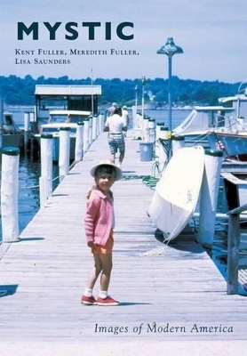 Mystic - Kent Fuller, Meredith Fuller, Lisa Saunders