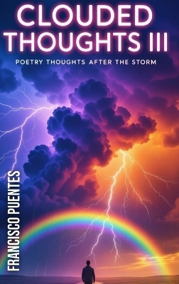 Clouded Thoughts III - Francisco Puentes