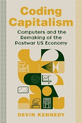 Coding Capitalism - Devin Kennedy
