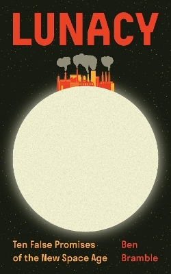 Lunacy - Ben Bramble