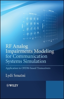 RF Analog Impairments Modeling for Communication Systems Simulation – Application to OFDM–based Transceivers