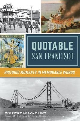 Quotable San Francisco - Richard Hansen, Terry Hamburg