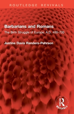 Barbarians and Romans - Justine Davis Randers-Pehrson