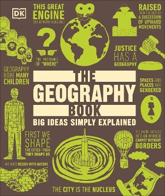 The Geography Book -  Dk