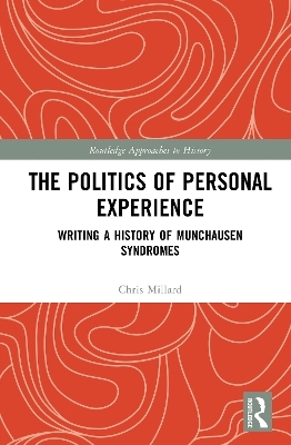 The Politics of Personal Experience - Chris Millard