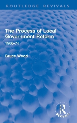 The Process of Local Government Reform