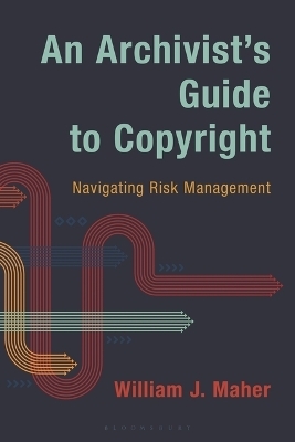 An Archivist's Guide to Copyright